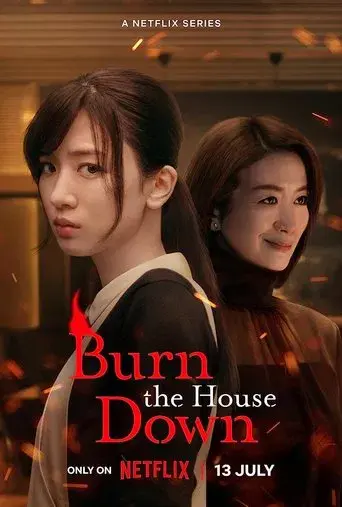 Burn the House Down season 1 poster