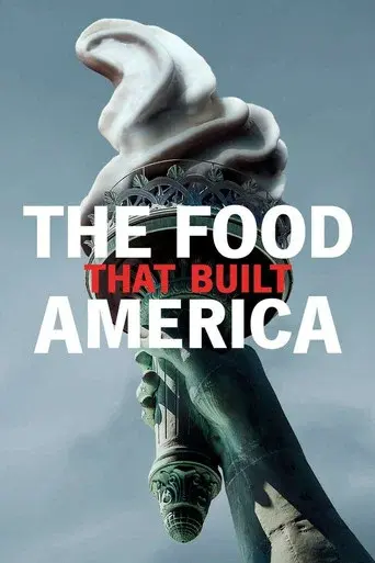 The Food That Built America season 1 poster