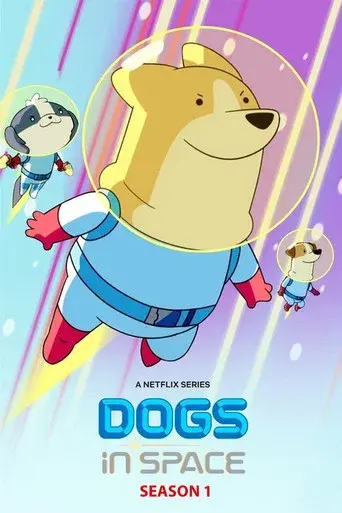 Dogs in Space season 1 poster