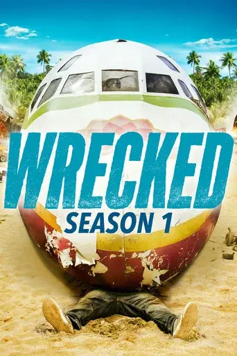 Wrecked season 1 poster