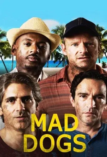 Mad Dogs season 1 poster