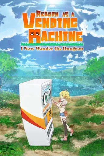 Reborn as a Vending Machine, I Now Wander the Dungeon season 1 poster
