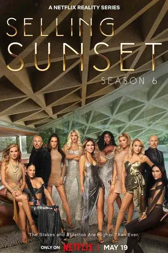 Selling Sunset season 6 poster