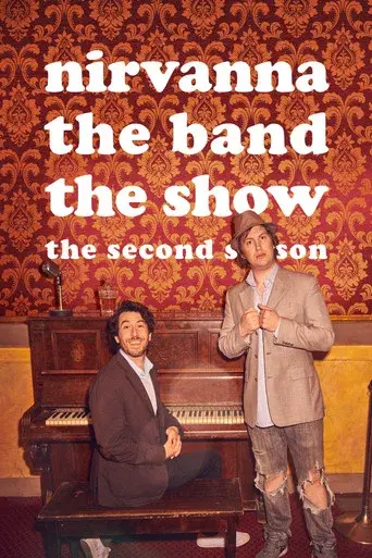 Nirvanna the Band the Show season 2 poster