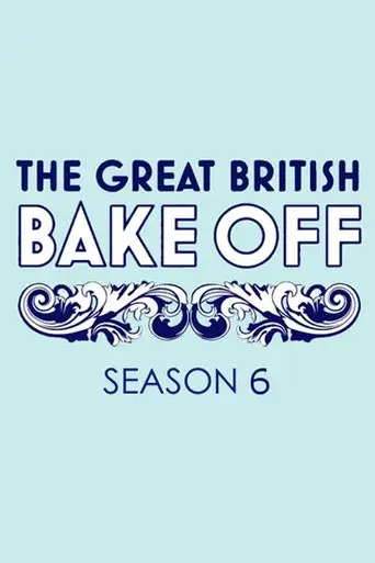 The Great British Bake Off season 6 poster