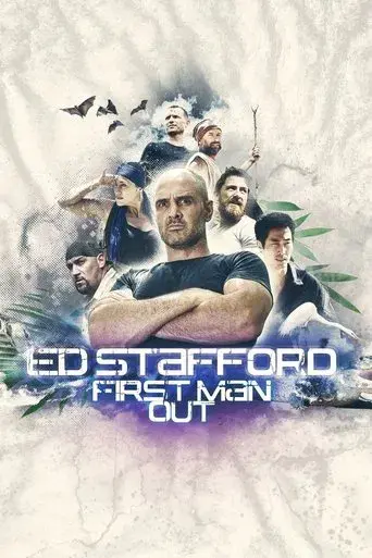 Ed Stafford: First Man Out season 1 poster