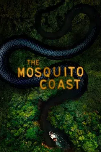 The Mosquito Coast season 2 poster