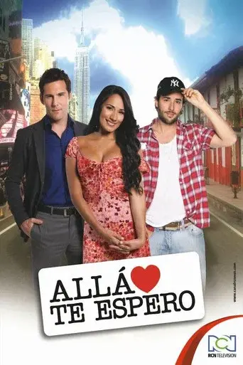 Allá te espero season 1 poster