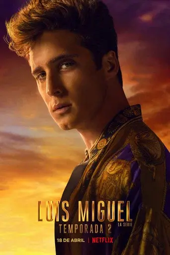 Luis Miguel: The Series season 2 poster