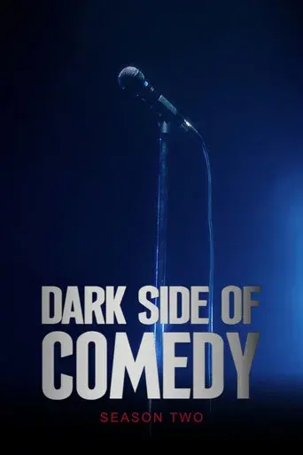 Dark Side of Comedy season 2 poster