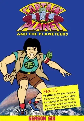Captain Planet and the Planeteers season 6 poster