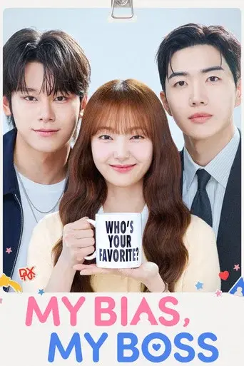 My Bias, My Boss season 1 poster