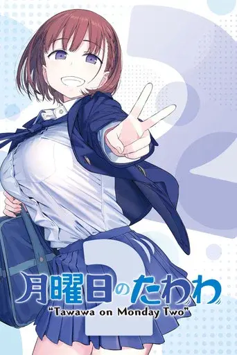 Tawawa on Monday season 2 poster