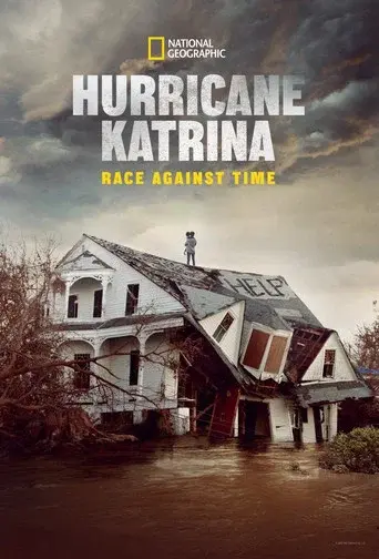 Hurricane Katrina: Race Against Time season 1 poster