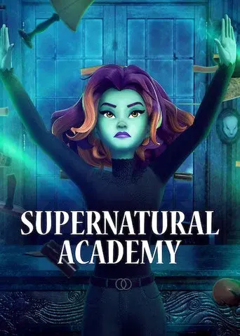 Supernatural Academy season 1 poster