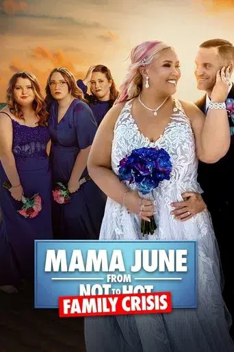 Mama June: Family Crisis season 6 poster