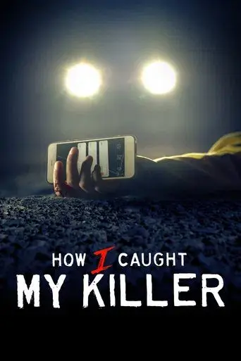 How I Caught My Killer season 1 poster