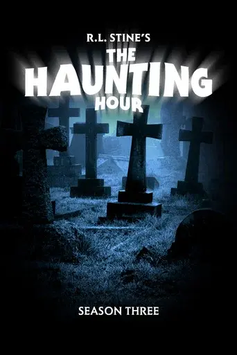 R. L. Stine's The Haunting Hour season 3 poster