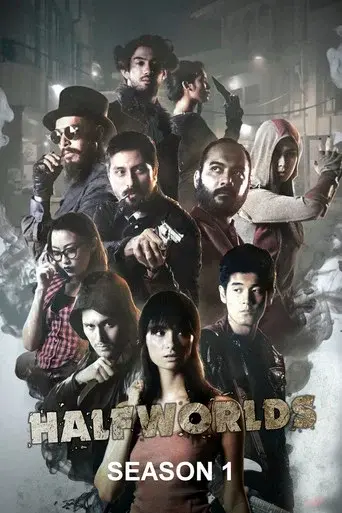 Halfworlds season 1 poster