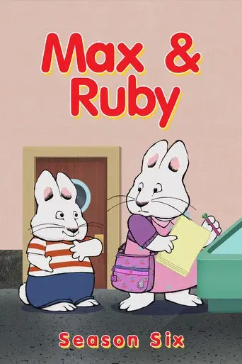 Max & Ruby season 6 poster