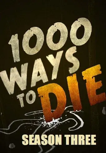 1000 Ways to Die season 3 poster