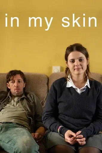In My Skin season 1 poster