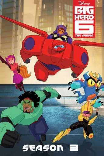 Big Hero 6 The Series season 3 poster