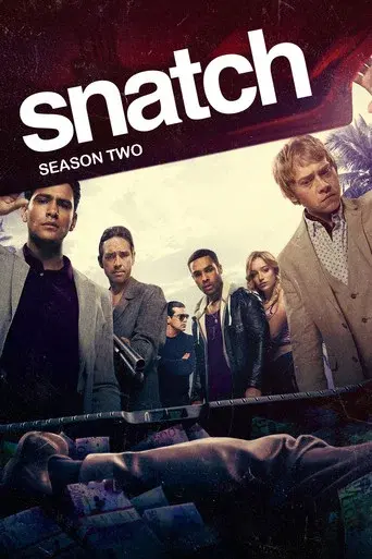 Snatch season 2 poster