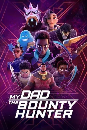 My Dad the Bounty Hunter season 2 poster