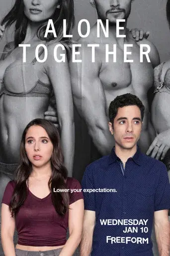 Alone Together season 1 poster