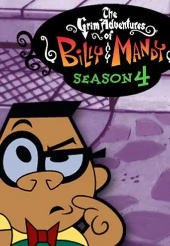 The Grim Adventures of Billy and Mandy season 4 poster