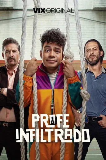Profe Infiltrado season 1 poster