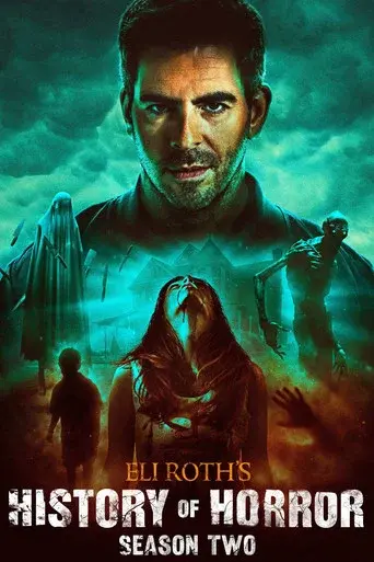Eli Roth's History of Horror season 2 poster
