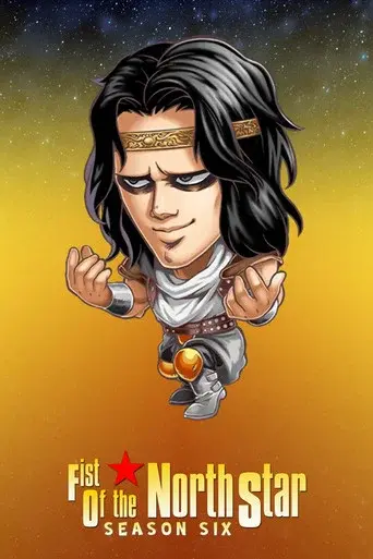 Fist of the North Star season 6 poster