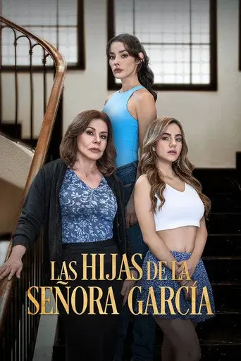 Mrs. Garcia and Her Daughters season 1 poster