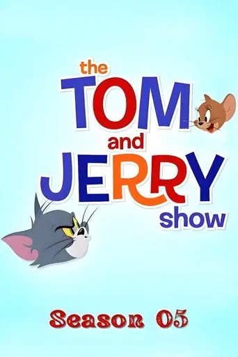 The Tom and Jerry Show season 5 poster