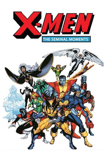 X-Men: The Seminal Moments season 1 poster
