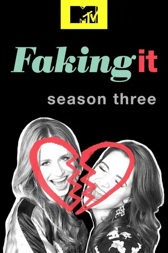 Faking It season 3 poster