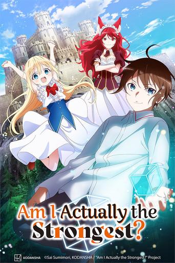 Am I Actually the Strongest? season 1 poster
