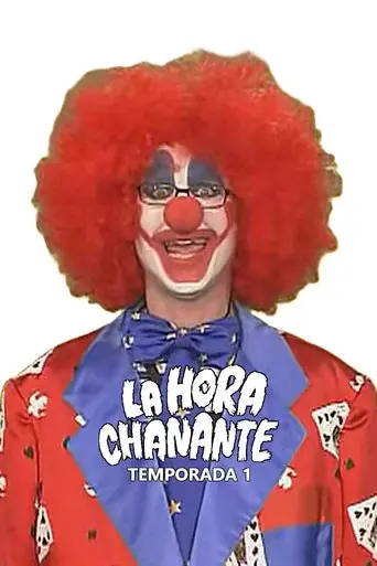 La Hora Chanante season 1 poster
