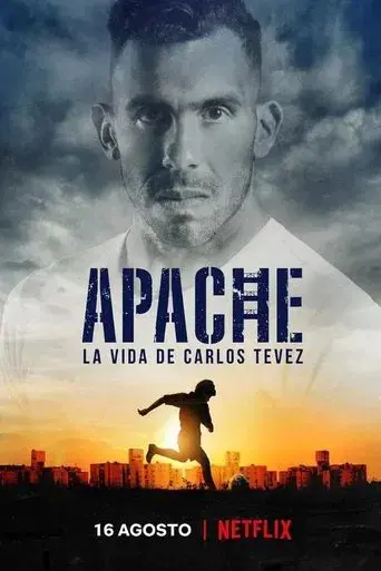 Apache: The Life of Carlos Tevez season 1 poster