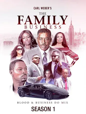Carl Weber's The Family Business season 1 poster