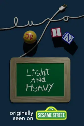 Light and Heavy poster