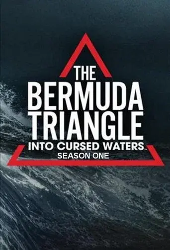 The Bermuda Triangle: Into Cursed Waters season 1 poster