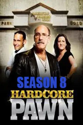 Hardcore Pawn season 8 poster
