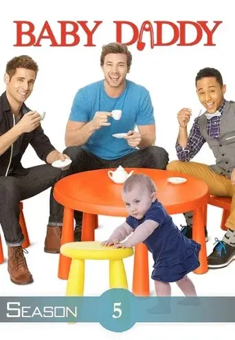 Baby Daddy season 5 poster