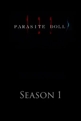 Parasite Dolls season 1 poster