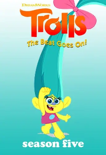 Trolls: The Beat Goes On! season 5 poster