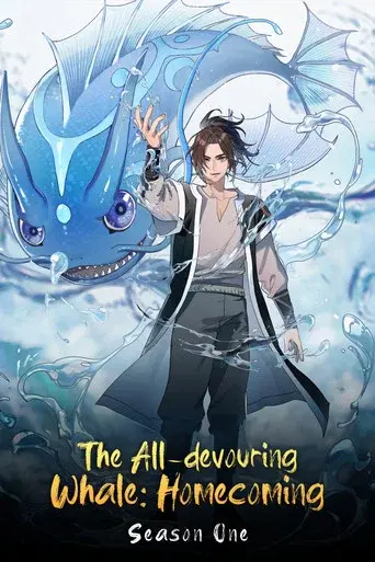 The All-Devouring Whale: Homecoming season 1 poster