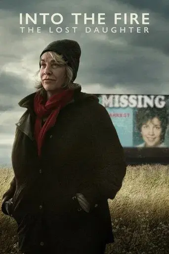 Into the Fire: The Lost Daughter poster